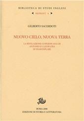 Nuovo cielo, nuova terra. La rivelazione copernicana di «Antonio e Cleopatra» di Shakespeare