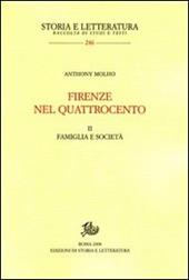 Firenze nel Quattrocento. Ediz. inglese. Vol. 2: Famiglia e società