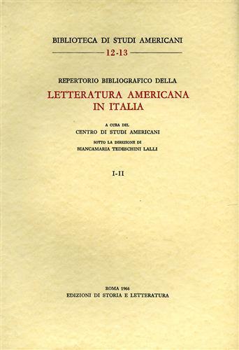 Repertorio bibliografico della letteratura americana in Italia. 1945-1949  - Libro Edizioni di Storia e Letteratura 1966, Biblioteca di studi americani | Libraccio.it