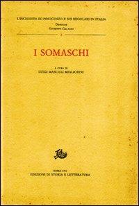 I Somaschi  - Libro Edizioni di Storia e Letteratura 1992, L' inchiesta di Innocenzo X | Libraccio.it