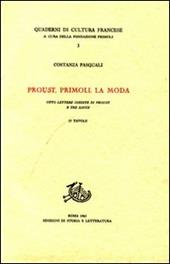 Proust, Primoli, la moda. Otto lettere inedite di Proust e tre saggi