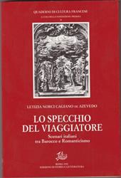 Lo specchio del viaggiatore. Scenari italiani tra barocco e Romanticismo