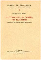 Il contratto di cambio nei moralisti dal secolo XIII alla metà del secolo XVII