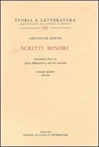 Scritti minori. Vol. 4: 1920-1930 - Gaetano De Sanctis - Libro Storia e Letteratura 1976, Storia e letteratura | Libraccio.it
