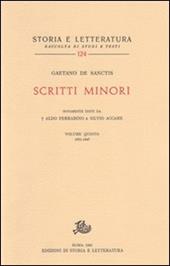 Scritti minori. Vol. 5: 1931-1947. - Gaetano De Sanctis - Libro Storia e Letteratura 1983, Storia e letteratura | Libraccio.it