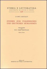 Studien zum italienischen und deutschen Humanismus - Ludwig Bertalot - Libro Storia e Letteratura 1975, Storia e letteratura | Libraccio.it