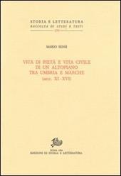 Vita di pietà e vita civile di un altopiano tra Umbria e Marche (secc. XI-XVI)