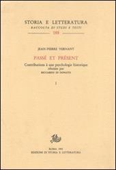 Passé et présent. Contributions à une psychologie historique