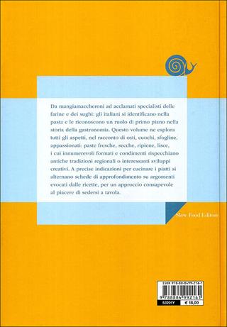 La pasta. 600 piatti della tradizione regionale  - Libro Slow Food 2010, Ricette delle osterie | Libraccio.it