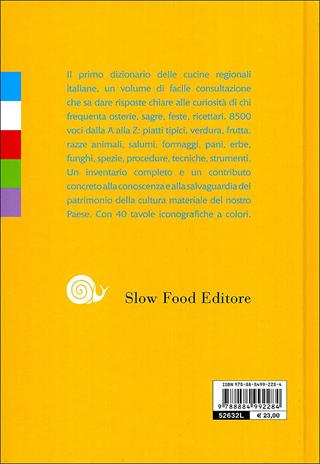 Dizionario delle cucine regionali italiane  - Libro Slow Food 2010, Ricette delle osterie | Libraccio.it