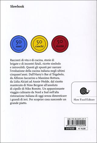 Cronache golose. Vita e storie di cuochi italiani - Marco Bolasco, Marco Trabucco - Libro Slow Food 2011, Slowbook | Libraccio.it
