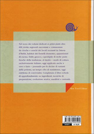 Riso polenta gnocchi. 600 piatti della tradizione regionale  - Libro Slow Food 2011, Ricette delle osterie | Libraccio.it
