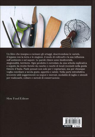 L' orto in cucina. 760 piatti di verdure e legumi  - Libro Slow Food 2012, Ricettari Slow Food | Libraccio.it