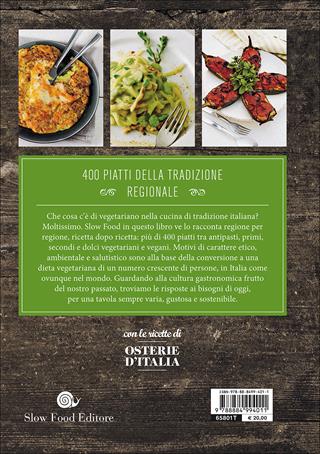 Ricette vegetariane d'Italia. 400 piatti della tradizione regionale  - Libro Slow Food 2015, Ricettari Slow Food | Libraccio.it