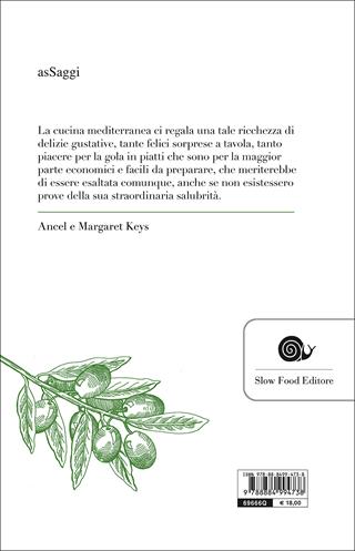 La dieta mediterranea. Come mangiare bene e stare bene - Ancel Keys, Margaret Keys - Libro Slow Food 2017, AsSaggi | Libraccio.it