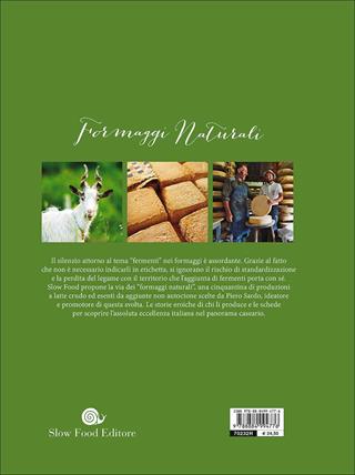 Formaggi naturali. Viaggio alla scoperta dei migliori d'Italia  - Libro Slow Food 2017, Guide | Libraccio.it