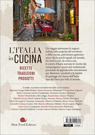 L'Italia in cucina. Ricette, tradizioni, prodotti  - Libro Slow Food 2017, I ricettari Slow Food | Libraccio.it