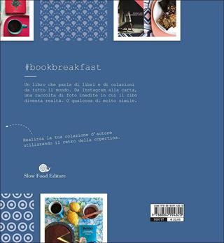 Colazione d'autore. #bookbreakfast - Petunia Ollister - Libro Slow Food 2017, Slowbook | Libraccio.it