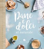 Pane e dolci al naturale