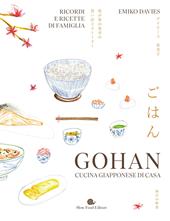 Gohan. Cucina giapponese di casa