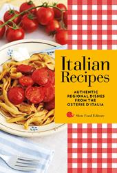 Italian recipes. Authentic regional dishes from the Osterie d'Italia