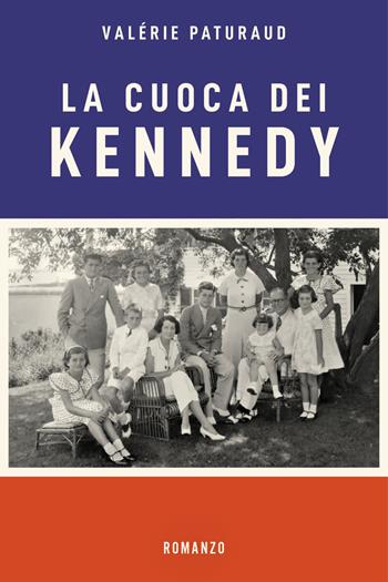 La cuoca dei Kennedy - Valérie Paturaud - Libro Slow Food 2025, AsSaggi | Libraccio.it