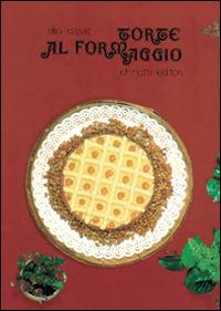 Torte al formaggio - Elio Casati - Libro Chiriotti 1980 | Libraccio.it