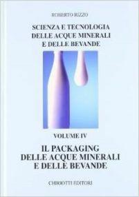 Scienza e tecnologia delle acque minerali e delle bevande. Vol. 4 - Roberto Rizzo - Libro Chiriotti 2006 | Libraccio.it