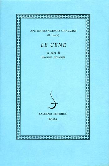 Le cene - Antonfrancesco Grazzini - Libro Salerno 2014, I novellieri italiani | Libraccio.it