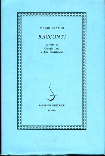 Racconti - Mario Pratesi - Libro Salerno 1979, I novellieri italiani | Libraccio.it