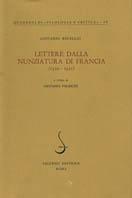 Lettere dalla Nunziatura di Francia (1520-1521) - Giovanni Rucellai - Libro Salerno 1983, Quaderni di Filologia e critica | Libraccio.it