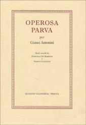 Operosa parva. Per Gianni Antonini