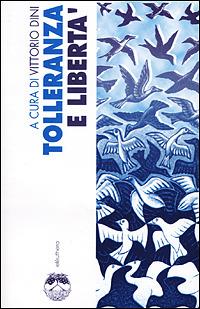 Tolleranza e libertà - Vittorio Dini - Libro Elèuthera 2001 | Libraccio.it