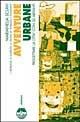 Avventure urbane. Progettare la città con gli abitanti - Marianella Sclavi - Libro Elèuthera 2002 | Libraccio.it