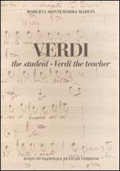 Verdi the student. Verdi the teacher