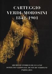 Carteggio Verdi-Morosini 1842-1901