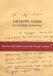 Giuseppe Verdi. Le lettere genovesi. Con DVD