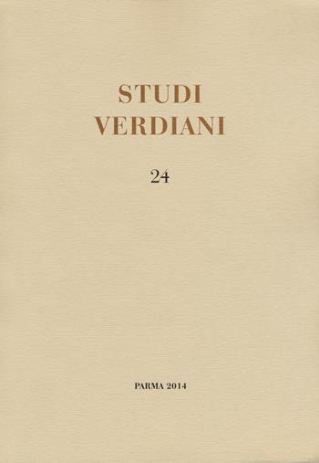 Studi verdiani. Ediz. italiana e inglese. Vol. 24 - Emilio Sala - Libro Ist. Nazionale Studi Verdiani 2015 | Libraccio.it