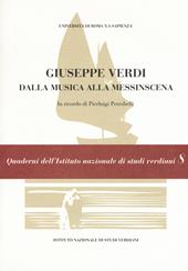 Giuseppe Verdi. Dalla musica alla messinscena