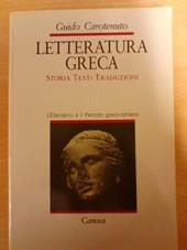 Letteratura greca. Storia, testi e traduzioni. Vol. 1
