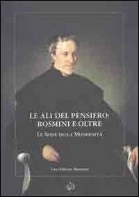 Le ali del pensiero: Rosmini e oltre  - Libro Mazziana 2009, Paideia duemila | Libraccio.it