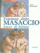 Tommaso detto Masaccio - Anna Belardinelli - Libro Fatatrac 2000, Luoghi e tempi | Libraccio.it