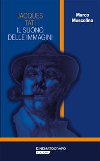 Jacques Tati. Il suono delle immagini - Marco Muscolino - Libro Fondazione Ente dello Spettacolo 2009, Le torri | Libraccio.it