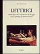 Lettrici. Immagini della donna che legge nella pittura dell'Ottocento - Anna Finocchi - Libro Ilisso 1998, Appunti d'arte | Libraccio.it