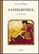 La vita rustica - M. Leopold Wagner - Libro Ilisso 1998, Bibliotheca sarda | Libraccio.it