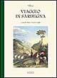Viaggio in Sardegna - Valery - Libro Ilisso 1998, Bibliotheca sarda | Libraccio.it
