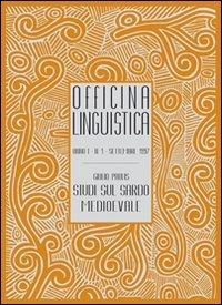 Studi sul sardo medioevale - Giulio Paulis - Libro Ilisso 1998, Officina linguistica | Libraccio.it