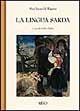 La lingua sarda. Storia, spirito e forma - M. Leopold Wagner - Libro Ilisso 1999, Bibliotheca sarda | Libraccio.it