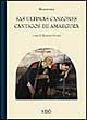 Ultimas canzones. Cantigos de amargura (Sas) - Montanaru - Libro Ilisso 1999, Bibliotheca sarda | Libraccio.it
