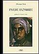 Paese d'ombre - Giuseppe Dessì - Libro Ilisso 1999, Bibliotheca sarda | Libraccio.it